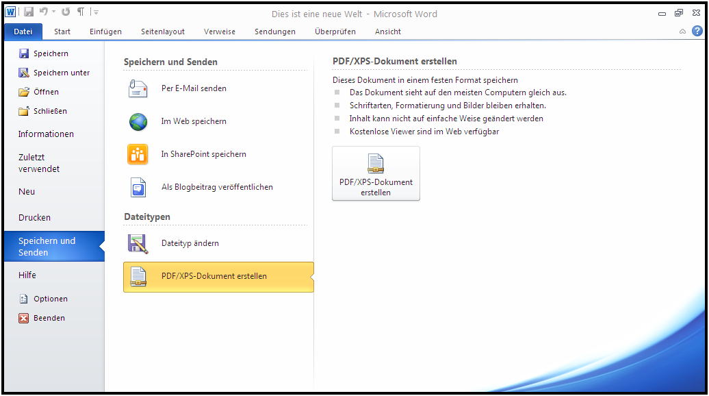 Neu in Word 2010 – Datei – Speichern und Senden – PDF/XPS-Dokument erstellen