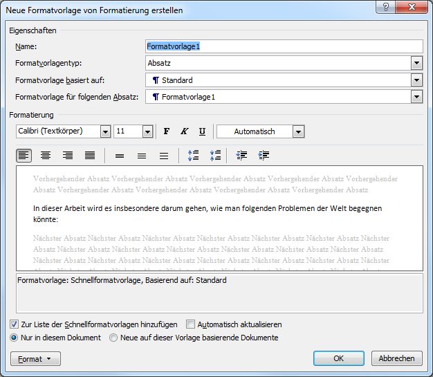 Namen und Einstellungen für die neue Formatvorlage definieren